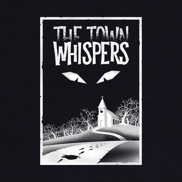 The Town Whispers Classic - Bordered by The Town Whispers